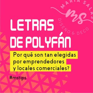 Letras polyfan para locales comerciales y emprendedores, María Salas comunicación visual